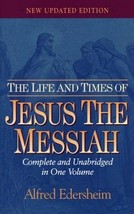 The Life and Times of Jesus the Messiah, Updated Edition  - £22.03 GBP