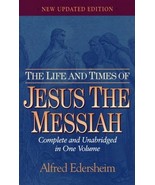 The Life and Times of Jesus the Messiah, Updated Edition  - £22.43 GBP