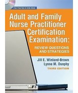 Adult and Family Nurse Practitioner Certification Examination : Review Q... - $39.60