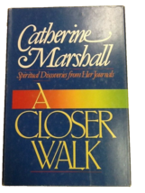 A Closer Walk Catherine Marshall USED Hardcover Book - £0.77 GBP