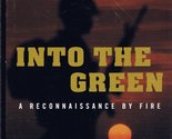 Into The Green: A Reconnaissance By Fire McDonald, Cherokee Paul - $2.93