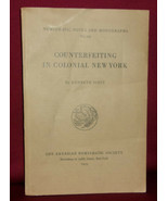 COUNTERFEITING IN COLONIAL NEW YORK: Numismatic Notes and Monographs No.... - £17.69 GBP