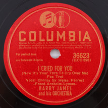 Harry James  - I Cried For You / Let Me Up - 1942 78 rpm Shellac Record 36623 - £7.12 GBP