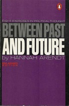 Between Past and Future by Hannah Arendt - $7.95