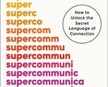 Supercommunicators: How to Unlock the Secret Language of Connection (Eng... - ₹1,240.16 INR