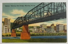 Skyline Showing Steel Bridge Wheeling,West Virginia Linen Postcard 1948 - £11.80 GBP