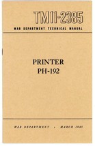 TM11-2385 Printer PH-192 War Dept Technical Manual March 1945 Orig Mint - £12.01 GBP