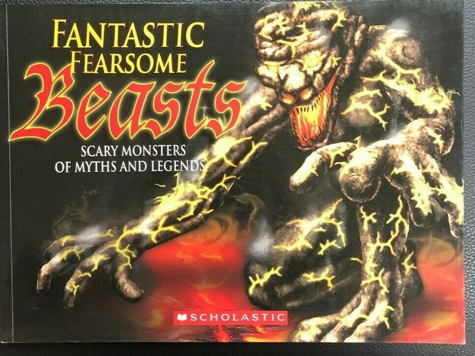 Primary image for FANTASTIC FEARSOME BEASTS Scary Monsters (2015) Scholastic illustrated SC 1st
