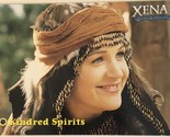 Xena Warrior Princess Trading Card Lucy Lawless Vintage #40 Kindred Spirits - $1.97