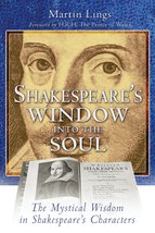 Shakespeare&#39;s Window into the Soul: The Mystical Wisdom in Shakespeare&#39;s Charact - £8.30 GBP