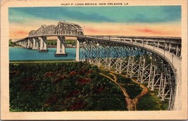 Huey P. Long Bridge New Orleans LA Postcard PC7 - £3.92 GBP