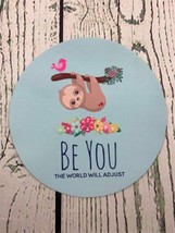 Baby Sloth Round Mouse Pad Be You Cute Blue Mouse Mat - £9.67 GBP