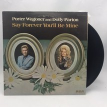 Porter Wagoner &amp; Dolly Parton~Say Forever You&#39;ll Be MINE~1975 Uk Vinyl Lp Record - £11.75 GBP