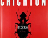 Micro: A Novel by Michael Crichton and Richard Preston / 2011 Hardcover ... - $11.39