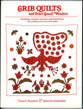 Crib Quilts &amp; Other Small Wonders Thomas K Woodard Signed Quilting Patterns - $10.00