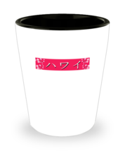 Shot Glass Party Funny Japanese Says Hawaii  - £15.77 GBP