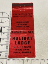 Front Strike Matchbook Cover  Holiday Lodge  Perry, FL  gmg  Unstruck - £9.78 GBP