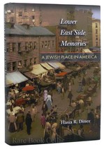 Hasia R Diner Lower East Side Memories A Jewish Place In America 1st Edition 1st - £38.22 GBP