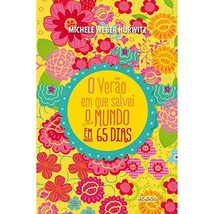 O Verao em que Salvei o Mundo em 65 Dias (Em Portugues do Brasil) [Paperback] Mi - £26.36 GBP