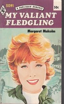 Malcolm, Margaret - My Valiant Fledgling - Harlequin Romance - # 5-1391 - £5.57 GBP