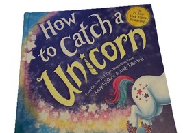 How to Catch a Unicorn by Andy Elkerton and Adam Wallace (2019, Picture ... - $2.96