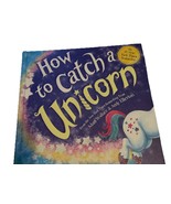 How to Catch a Unicorn by Andy Elkerton and Adam Wallace (2019, Picture ... - €2,56 EUR