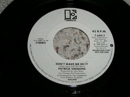 Patrick Simmons Doobie Brothers Don&#39;t Make Me Do It Promo 45 Rpm Record Elektra - £19.61 GBP