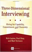 Three-Dimensional Interviewing Hiring for Capability, Commitment &amp; Chemistry NEW - £5.93 GBP