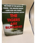The Tigers Are Burning M CAIDIN Battle of Kursk Tank Warfare WWII Hardco... - $181.54 MXN