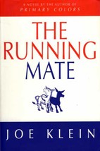 The Running Mate by Joe Klein / 2000 Hardcover 1st Edition Political Novel - £1.81 GBP