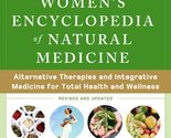 Women&#39;s Encyclopedia of Natural Medicine: Alternative Therapies and Inte... - £3.50 GBP