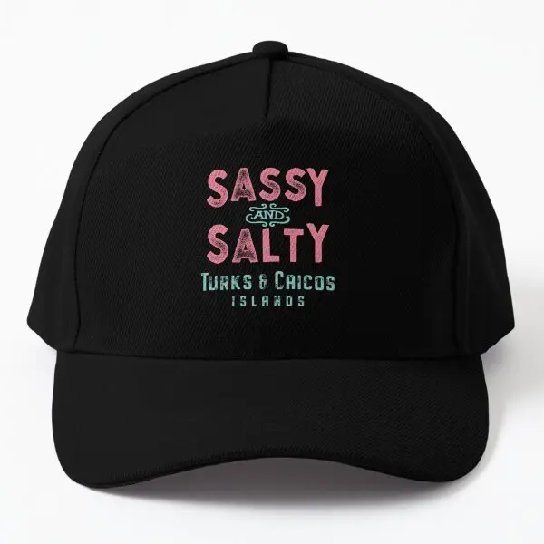 Turks And Caicos Islands Sassy And Salty Baseball Cap Hat Casquette Hip Hop  - $15.88