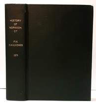 History of Norwich, Connecticut: From its Possession by the Indians to Year 1866 - £34.28 GBP