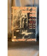 The Case Of The Howling Dog - Erle Stanley Gardner 1st Inscribed - 4th -... - $2,793.00