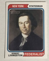 Robert Livingston Trading Card Topps American Heritage 2009 #76 - $1.97