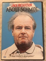 About Schmidt (DVD, 2003) Widescreen FREE SHIPPING! - $5.74