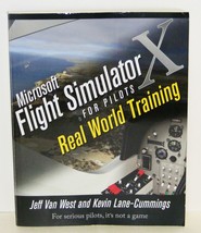 Microsoft Flight Simulator X for Pilots: Real World Training by Jeff Van West - £11.26 GBP