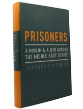 Jeffrey Goldberg PRISONERS A Muslim and a Jew Across the Middle East Divide 1st - £57.10 GBP