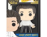 Funko Seinfeld Jerry Puffy Shirt Large Enamel Pop! Pin - 4&quot; Tall - £10.27 GBP