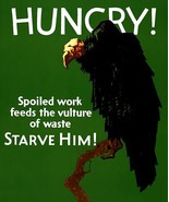 Hungry - Spoiled Work Feeds The Vulture - 1929 - Motivational Poster - £26.37 GBP