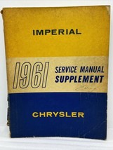1961 Chrysler &amp; Imperial Service Manual Supplement Newport Windsor New Y... - $18.69