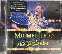 Michel Telo - Na Balada (CD 2012 Sony) Brand NEW with drill hole - £8.01 GBP