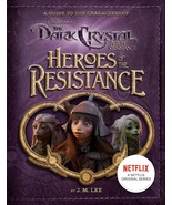 Heroes of the Resistance: A Guide to the Characters of The Dark Crystal ... - $7.91