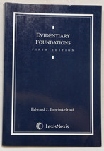 Evidentiary Foundation Fifth Edition Paperback Edward J. Imwinkelried - $14.85