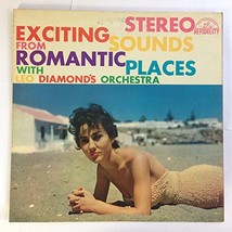 Exciting Sounds From Romantic Places [Unknown Binding] Leo Diamond&#39;s Orchestra - £21.80 GBP