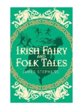 Irish Fairy &amp; Folk Tales by James Stephens, Arc Classics Paperback Book - £7.92 GBP