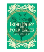 Irish Fairy &amp; Folk Tales by James Stephens, Arc Classics Paperback Book - £7.95 GBP
