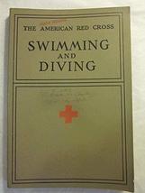 The American Red Cross Swimming and Diving [Paperback] [Jan 01, 1938] American N - £2.29 GBP