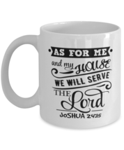 Coffee Mug Funny As For Me And My House We Will Serve The Lord Christian Bible  - £11.98 GBP