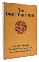 Multiple Authors The Oregon Experiment 1st Edition 1st Printing - £92.62 GBP